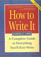 How to write it : a complete guide to everything you'll ever write /