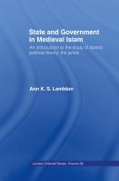 State and government in medieval Islam : an introduction to the study of Islamic political theory : the jurists /