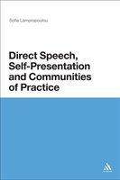 Direct speech, self-presentation and communities of practice discourse and identity /