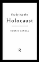 Studying the Holocaust issues, readings, and documents /