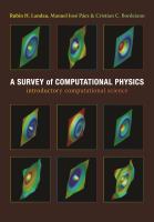 A Survey of Computational Physics : Introductory Computational Science.