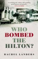 Who Bombed the Hilton?.