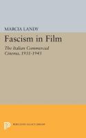 Fascism in Film : the Italian Commercial Cinema, 1931-1943.