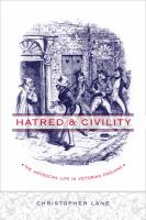 Hatred & civility : the antisocial life in Victorian England /