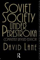 Soviet Society under Perestroika.