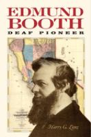 Edmund Booth : deaf pioneer /