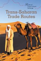 Trans-Saharan Trade Routes.