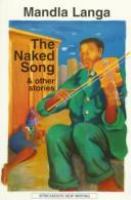 The naked song and other stories /