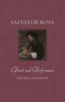 Salvator Rosa: Paint and Performance