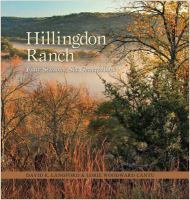 Hillingdon Ranch : four seasons, six generations /