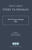 Piers Plowman : the b-version archetype (bx) /