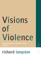 Visions of violence : German avant-gardes after fascism /