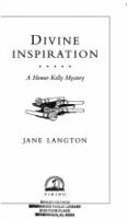 Divine inspiration : a Homer Kelly mystery /