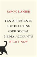 Ten arguments for deleting your social media accounts right now /