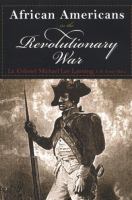 African Americans in the Revolutionary War /