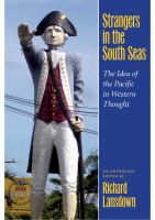 Strangers in the South Seas : the Idea of the Pacific in Western Thought.