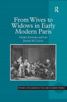 From wives to widows in early modern Paris : gender, economy, and law /