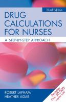 Drug calculations for nurses a step-by-step approach /