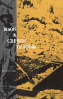 Blacks in Gold Rush California /