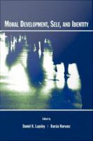 Moral Development, Self, and Identity.