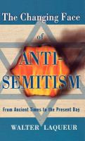 The changing face of antisemitism : from ancient times to the present day /