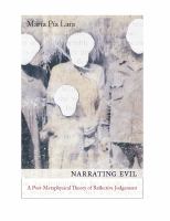 Narrating evil a postmetaphysical theory of reflective judgment /
