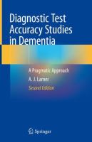 Diagnostic Test Accuracy Studies in Dementia A Pragmatic Approach /