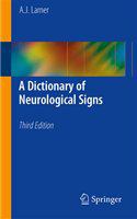 A Dictionary of Neurological Signs