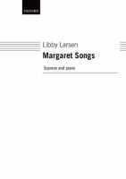 Margaret songs : three songs from Willa Cather for soprano solo and piano /