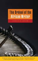 The ordeal of the African writer /