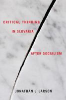 Critical thinking in Slovakia after socialism /