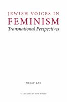 Jewish voices in feminism : transnational perspectives /