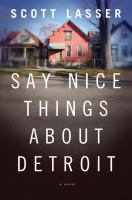 Say nice things about Detroit /