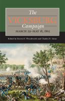 The Vicksburg Campaign, March 29–May 18, 1863