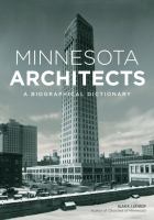 Minnesota architects : a biographical dictionary /