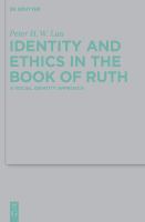 Identity and Ethics in the Book of Ruth : A Social Identity Approach.