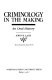 Criminology in the making : an oral history /