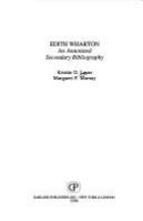 Edith Wharton : an annotated secondary bibliography /