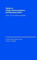 Topics in graph automorphisms and reconstruction /