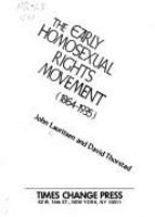 The early homosexual rights movement (1864-1935)