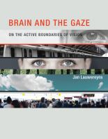 Brain and the Gaze : On the Active Boundaries of Vision.