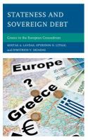 Stateness and sovereign debt Greece in the European conundrum /