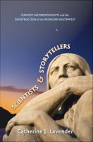 Scientists and storytellers feminist anthropologists and the construction of the American Southwest /