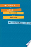 Resilience and aging research and practice /