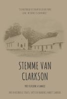 Stemme Van Clarkson Ryke en Kleurvolle Stories, Sketse en Ervarings Vanuit Clarkson.