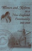 Women and reform in a New England community, 1815-1860 /