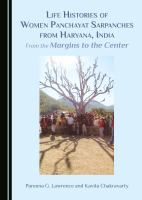 Life histories of women Panchayat Sarpanches from Haryana, India : from the margins to the center