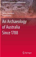 An archaeology of Australia since 1788