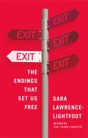 Exit : the endings that set us free /