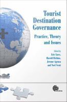 Tourist Destination Governance : Practice, Theory and Issues.